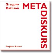 Meta Diskurs von Gregory Bateson - erhältlich im Kinaesthetics Shop